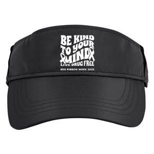 Be Kind To Your Mind Red Ribbon Week Drug Free Adult Drive Performance Visor