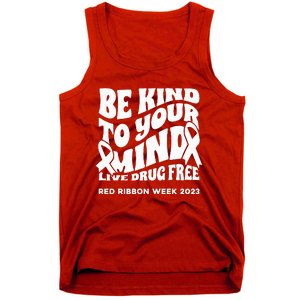 Be Kind To Your Mind Red Ribbon Week Drug Free Tank Top