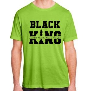 Black King The Most Powerful Piece In The Game Black History Adult ChromaSoft Performance T-Shirt