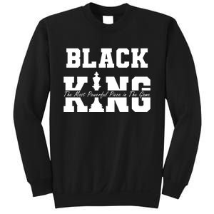 Black King The Most Powerful Piece In The Game Black History Sweatshirt