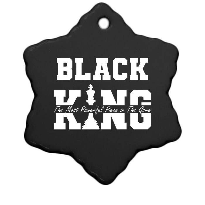 Black King The Most Powerful Piece In The Game Black History Ceramic Star Ornament