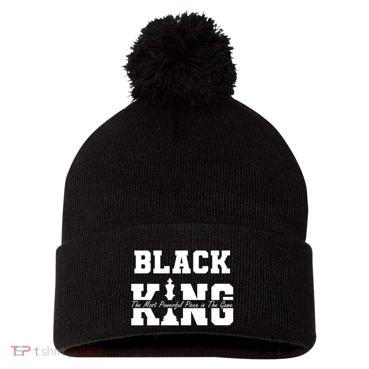 Black King The Most Powerful Piece In The Game Black History Pom Pom 12in Knit Beanie