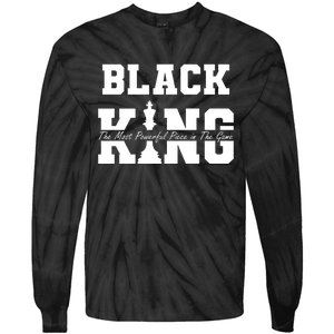 Black King The Most Powerful Piece In The Game Black History Tie-Dye Long Sleeve Shirt