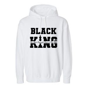 Black King The Most Powerful Piece In The Game Black History Garment-Dyed Fleece Hoodie