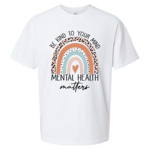 Be Kind To Your Mind Mental Health Matters Awareness Sueded Cloud Jersey T-Shirt