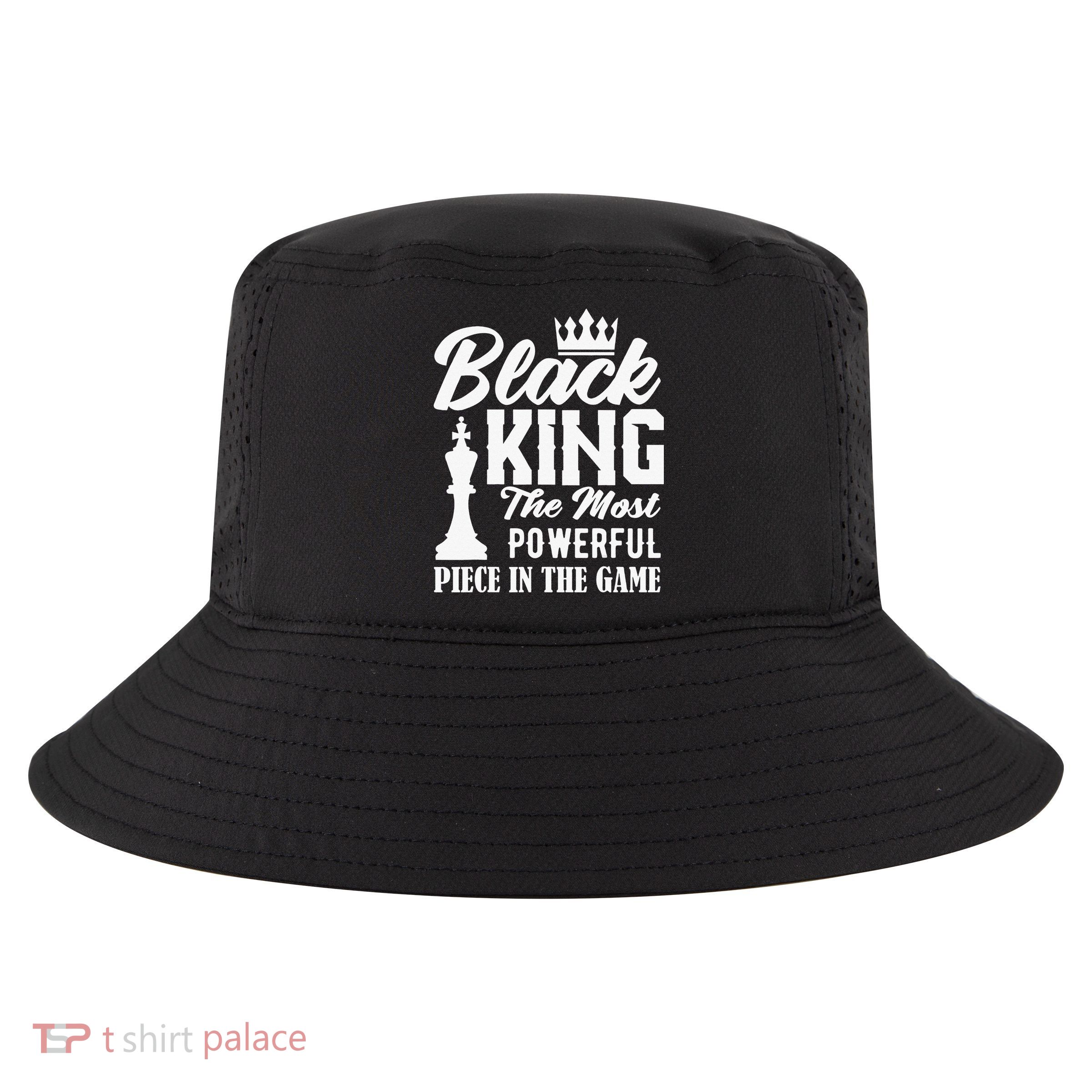 Black King The Most Powerful Piece in The Game Cool Comfort Performance Bucket Hat
