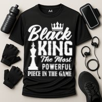 Black King The Most Powerful Piece in The Game Performance Shirt