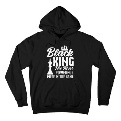 Black King The Most Powerful Piece in The Game Hoodie