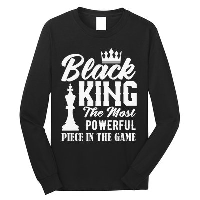 Black King The Most Powerful Piece in The Game Long Sleeve Shirt