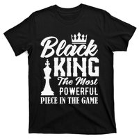 Black King The Most Powerful Piece in The Game T-Shirt