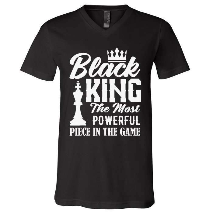 Black King The Most Powerful Piece in The Game V-Neck T-Shirt