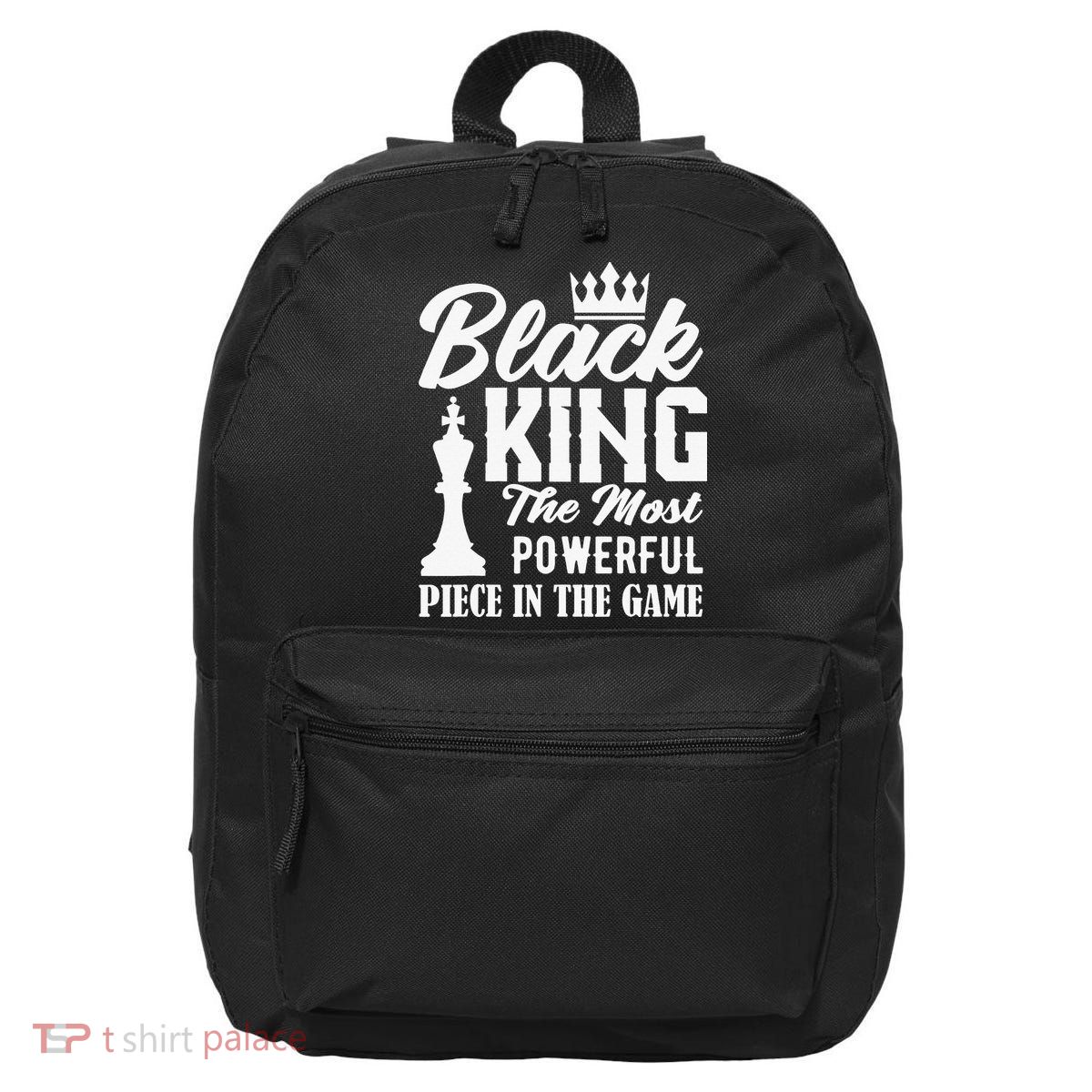 Black King The Most Powerful Piece in The Game 16 in Basic Backpack
