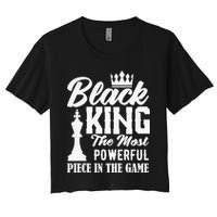 Black King The Most Powerful Piece in The Game Women's Crop Top Tee