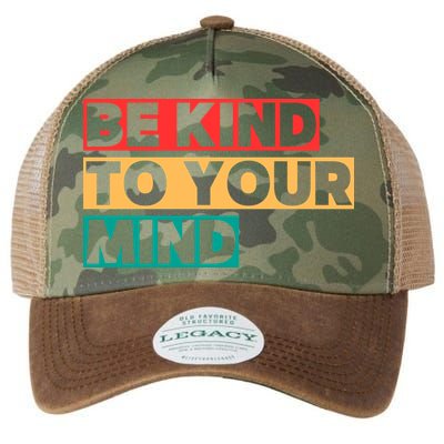 Be Kind To Your Mind Mental Health Awareness Legacy Tie Dye Trucker Hat
