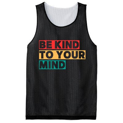 Be Kind To Your Mind Mental Health Awareness Mesh Reversible Basketball Jersey Tank