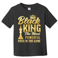 Black King The Most Powerful Piece in The Game Toddler T-Shirt