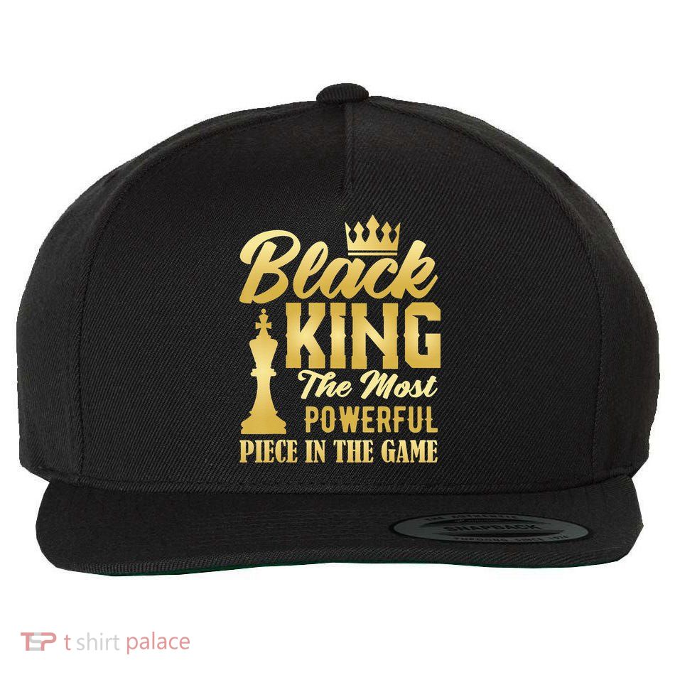 Black King The Most Powerful Piece in The Game Wool Snapback Cap