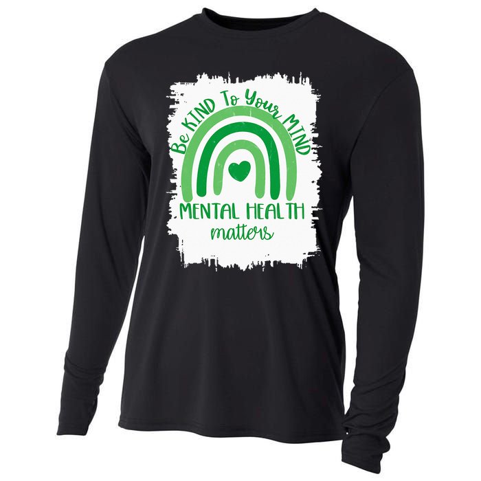 Be Kind To Your Mind,Mental Health Matters, Autism Awareness Cooling Performance Long Sleeve Crew