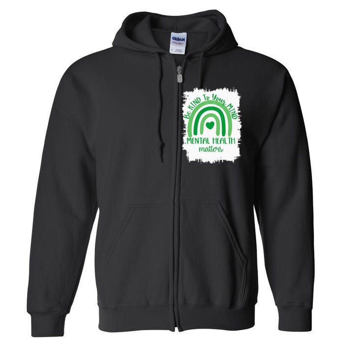 Be Kind To Your Mind,Mental Health Matters, Autism Awareness Full Zip Hoodie