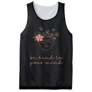 Be Kind To Your Mind Mental Health Matters Awareness Anxiety Mesh Reversible Basketball Jersey Tank