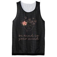 Be Kind To Your Mind Mental Health Matters Awareness Anxiety Mesh Reversible Basketball Jersey Tank