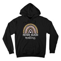 Be Kind To Your Mind Rainbow Mental Health Matters Awareness Hoodie