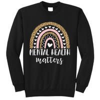 Be Kind To Your Mind Rainbow Mental Health Matters Awareness Sweatshirt