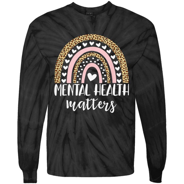 Be Kind To Your Mind Rainbow Mental Health Matters Awareness Tie-Dye Long Sleeve Shirt