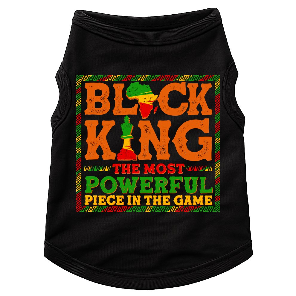 Black King The Most Powerful Piece In The Game Celebrate Black History Doggie Tank