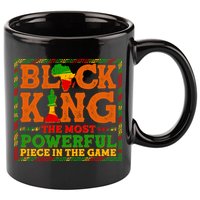 Black King The Most Powerful Piece In The Game Celebrate Black History 11oz C Handle Ceramic Mug