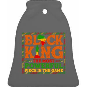 Black King The Most Powerful Piece In The Game Celebrate Black History Ceramic Bell Ornament