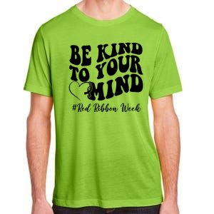 Be Kind To Your Mind Red Ribbon Week Groovy Adult ChromaSoft Performance T-Shirt