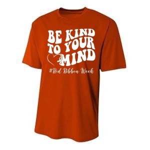 Be Kind To Your Mind Red Ribbon Week Groovy Performance Sprint T-Shirt