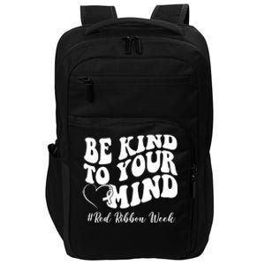 Be Kind To Your Mind Red Ribbon Week Groovy Impact Tech Backpack