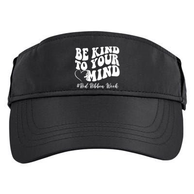 Be Kind To Your Mind Red Ribbon Week Groovy Adult Drive Performance Visor