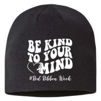 Be Kind To Your Mind Red Ribbon Week Groovy Sustainable Beanie