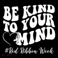 Be Kind To Your Mind Red Ribbon Week Groovy Youth Performance Sprint T-Shirt