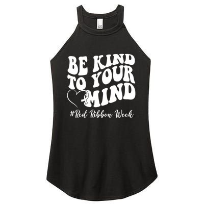 Be Kind To Your Mind Red Ribbon Week Groovy Women's Perfect Tri Rocker Tank