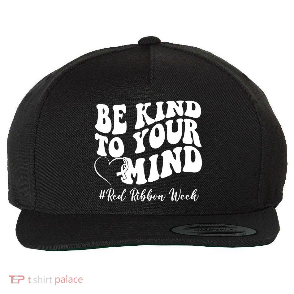 Be Kind To Your Mind Red Ribbon Week Groovy Wool Snapback Cap