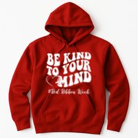 Be Kind To Your Mind Red Ribbon Week Groovy Hoodie