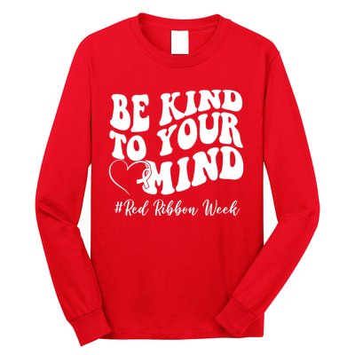 Be Kind To Your Mind Red Ribbon Week Groovy Long Sleeve Shirt