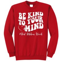 Be Kind To Your Mind Red Ribbon Week Groovy Sweatshirt