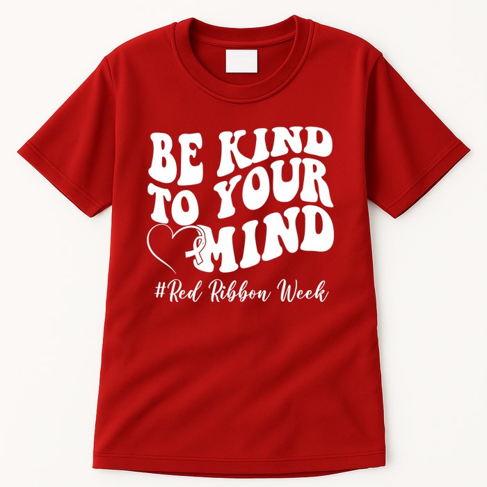 Be Kind To Your Mind Red Ribbon Week Groovy Tall T-Shirt