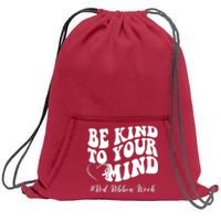 Be Kind To Your Mind Red Ribbon Week Groovy Sweatshirt Cinch Pack Bag