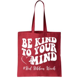 Be Kind To Your Mind Red Ribbon Week Groovy Tote Bag