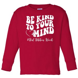 Be Kind To Your Mind Red Ribbon Week Groovy Toddler Long Sleeve Shirt