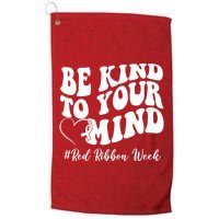 Be Kind To Your Mind Red Ribbon Week Groovy Golf Towel