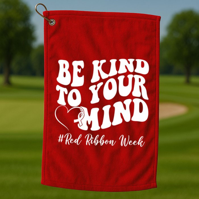 Be Kind To Your Mind Red Ribbon Week Groovy Golf Towel