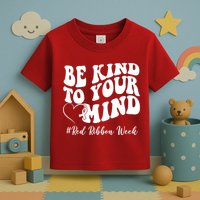 Be Kind To Your Mind Red Ribbon Week Groovy Toddler T-Shirt