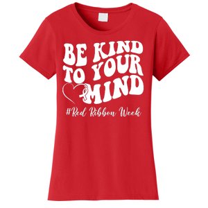 Be Kind To Your Mind Red Ribbon Week Groovy Women's T-Shirt